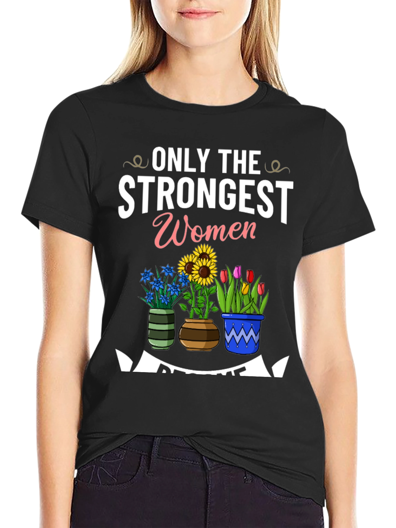 Strongest Women Awesome Flowers Black T-Shirt