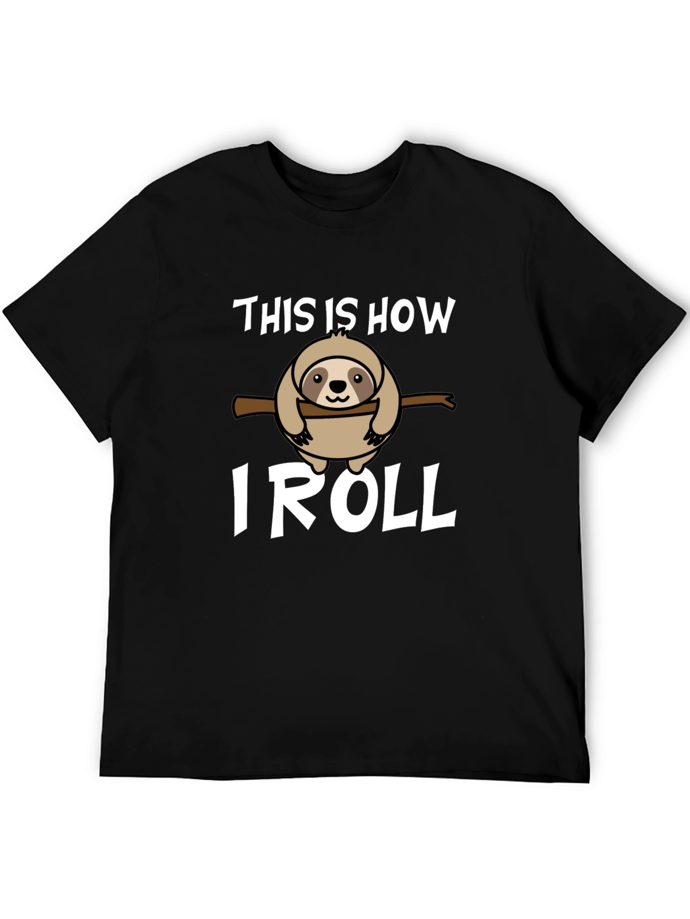 Funny Sloth This Is How I Roll Graphic Tee