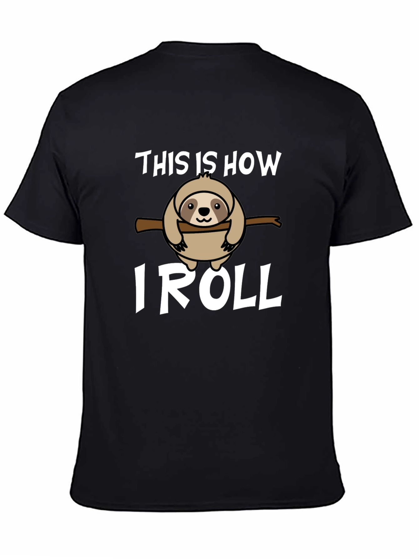 Funny Sloth This Is How I Roll Graphic Tee