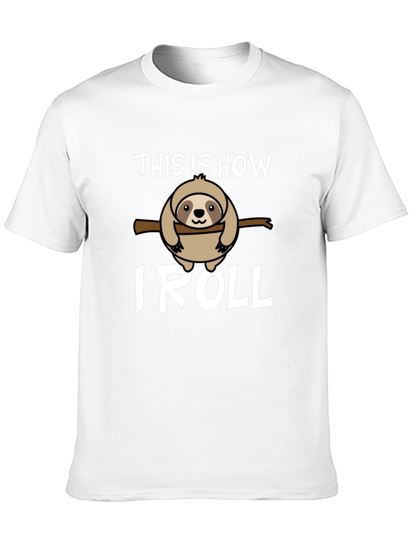 Funny Sloth This Is How I Roll Graphic Tee