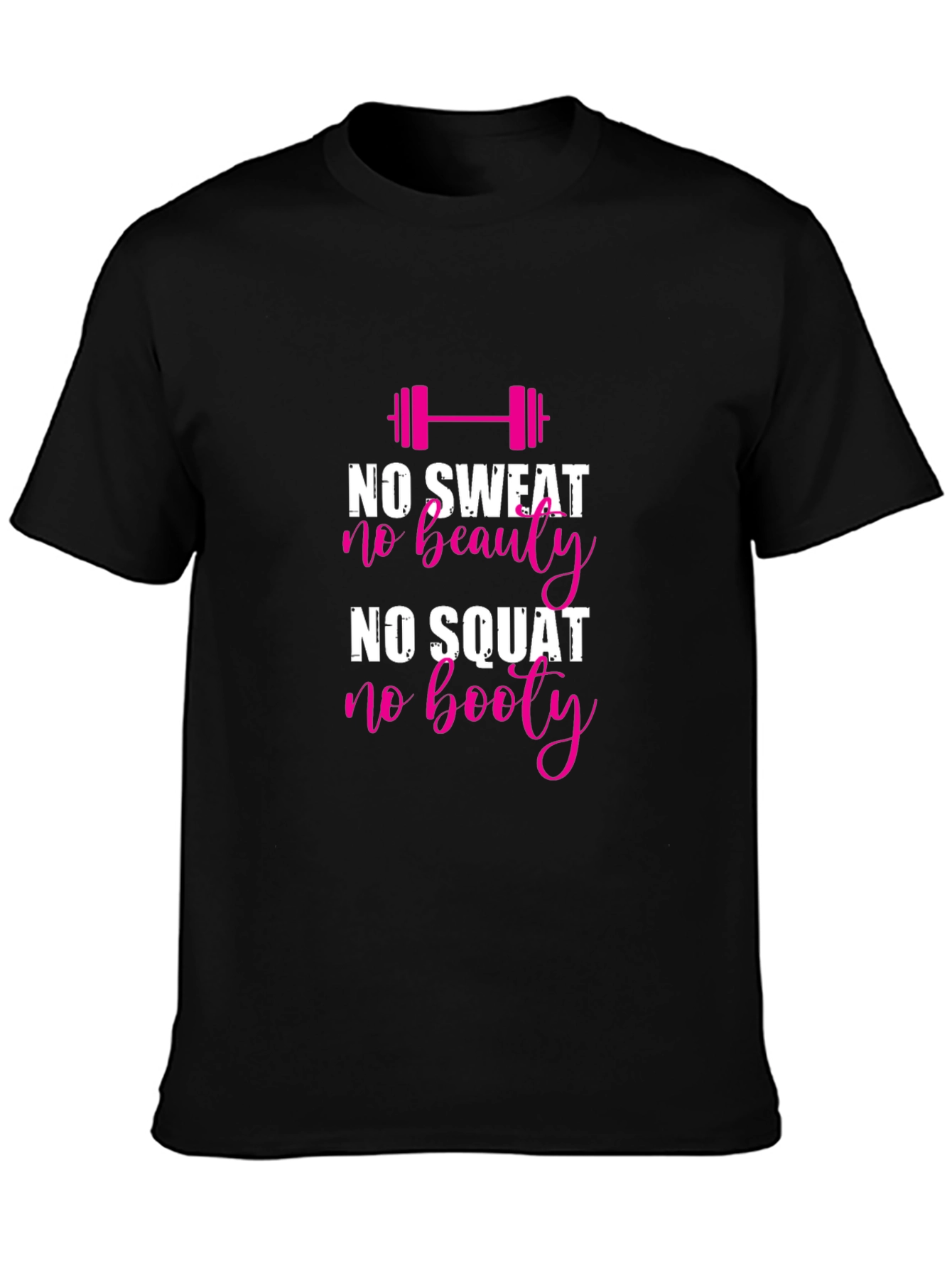 No Sweat No Beauty Gym T-Shirt