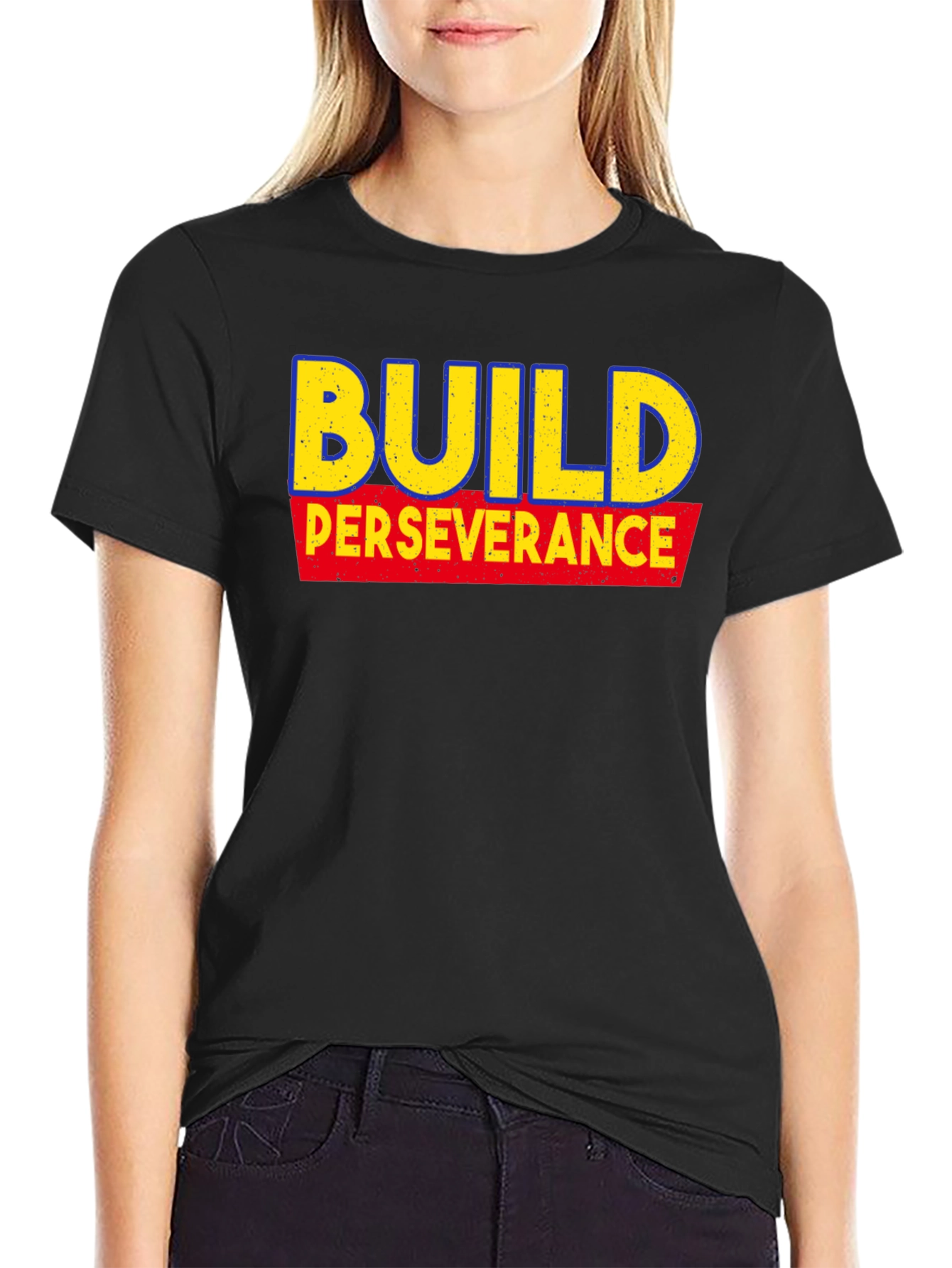 Build Perseverance Graphic Tee - Motivational T-Shirt