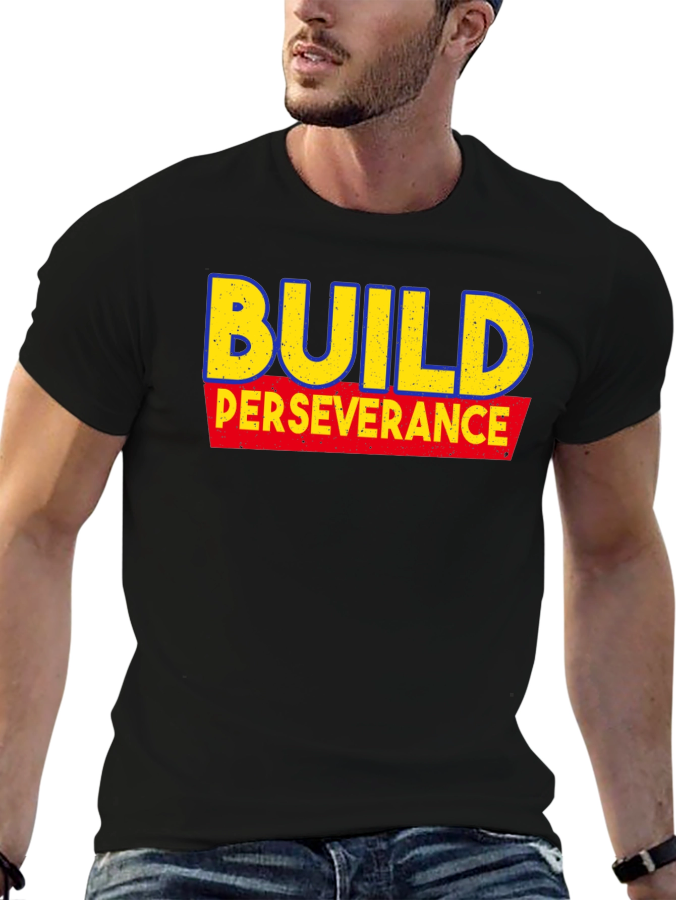 Build Perseverance Graphic Tee - Motivational T-Shirt