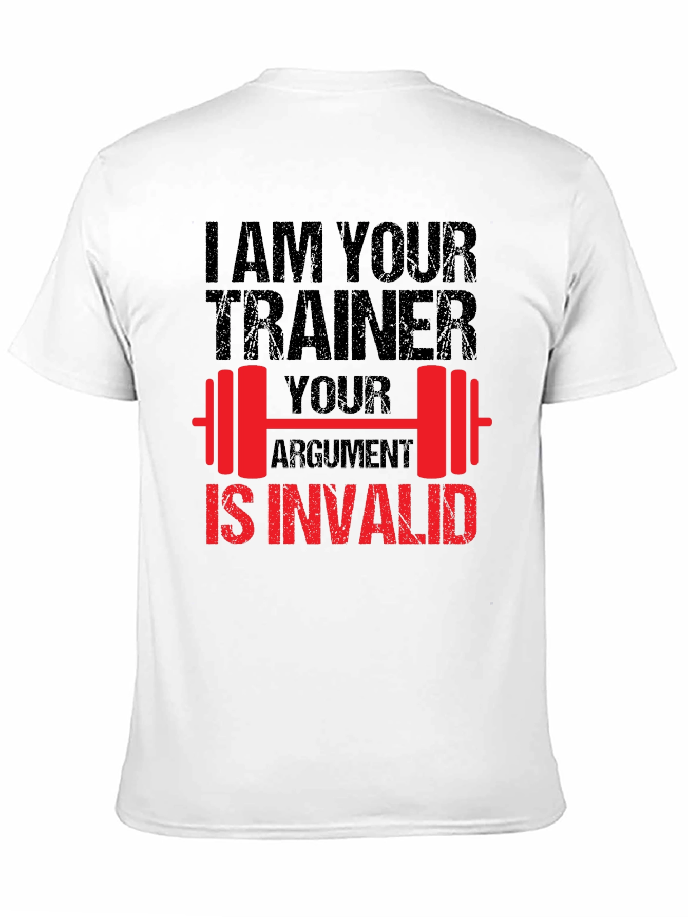 I Am Your Trainer Graphic T-Shirt