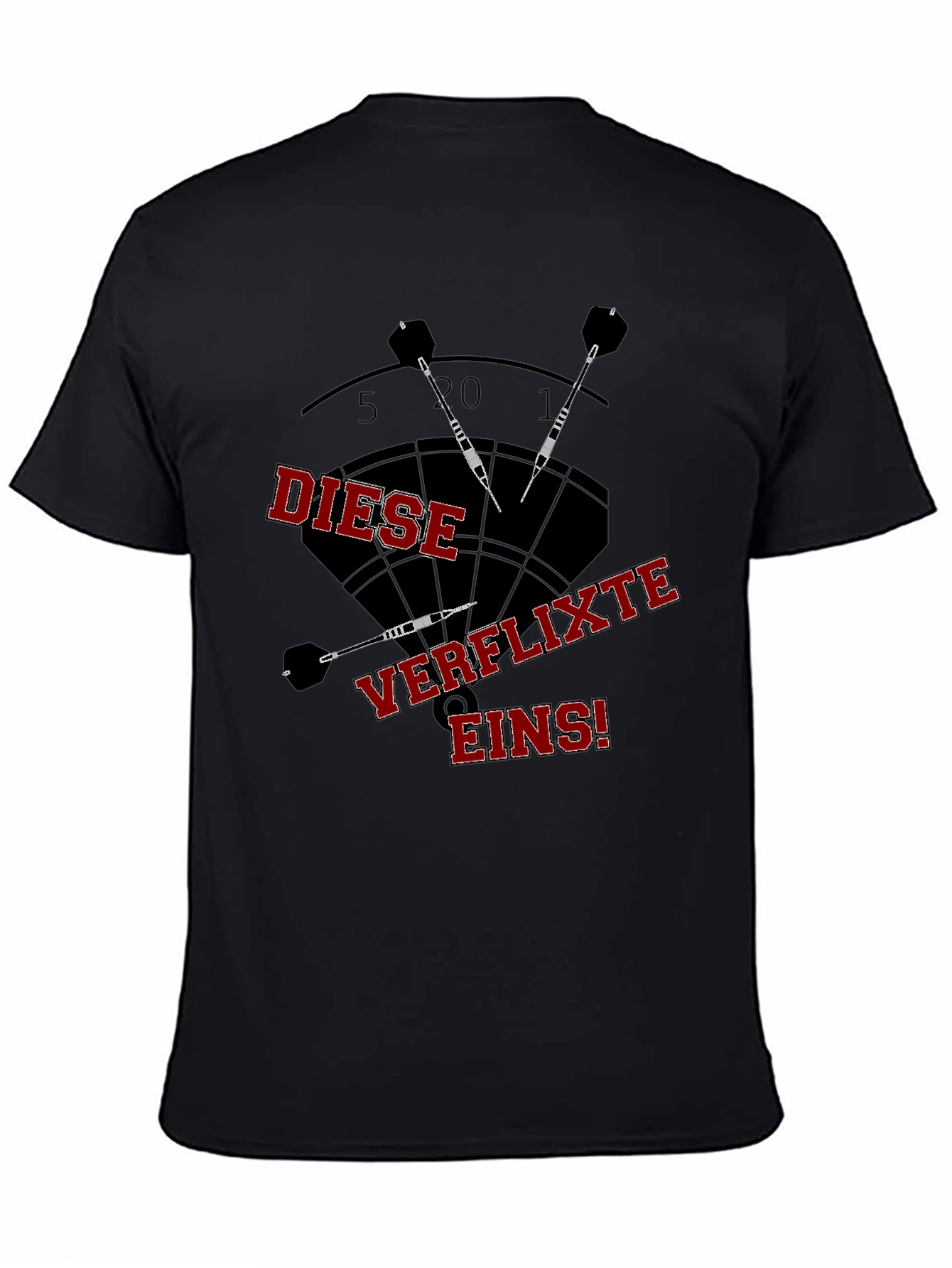Dartboard T-Shirt - Diese Verflixte Eins!