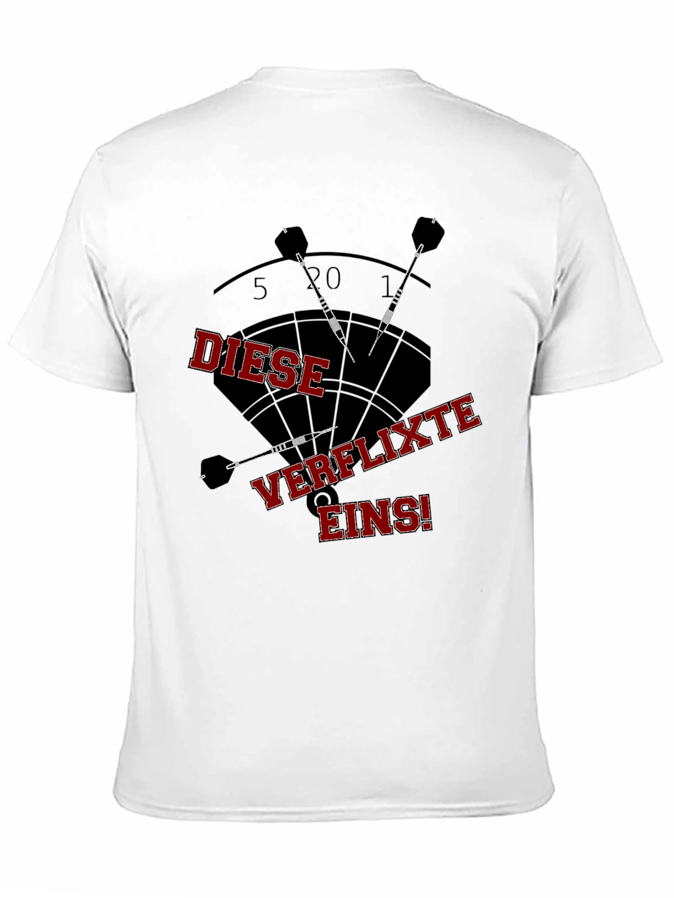 Dartboard T-Shirt - Diese Verflixte Eins!