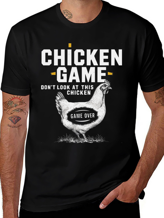 Chicken Game T-Shirt - Dont Look at This Chicken!