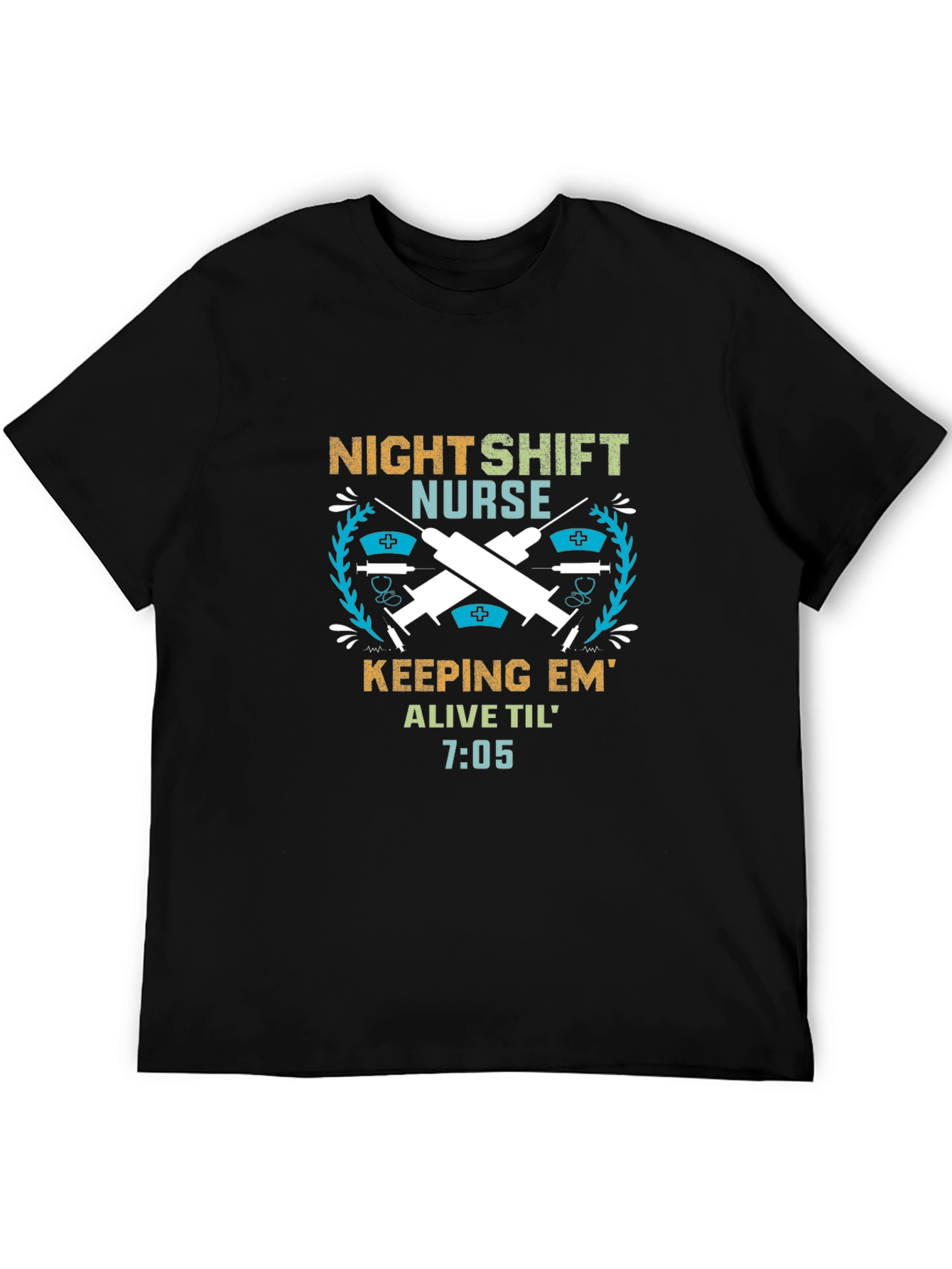 Night Shift Nurse T-Shirt: Keeping Em Alive!