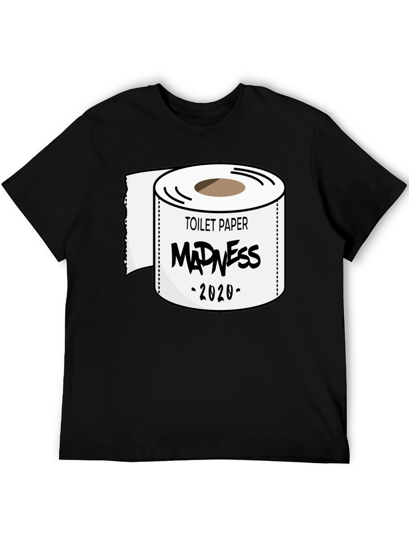 Toilet Paper Madness 2020 Black T-Shirt