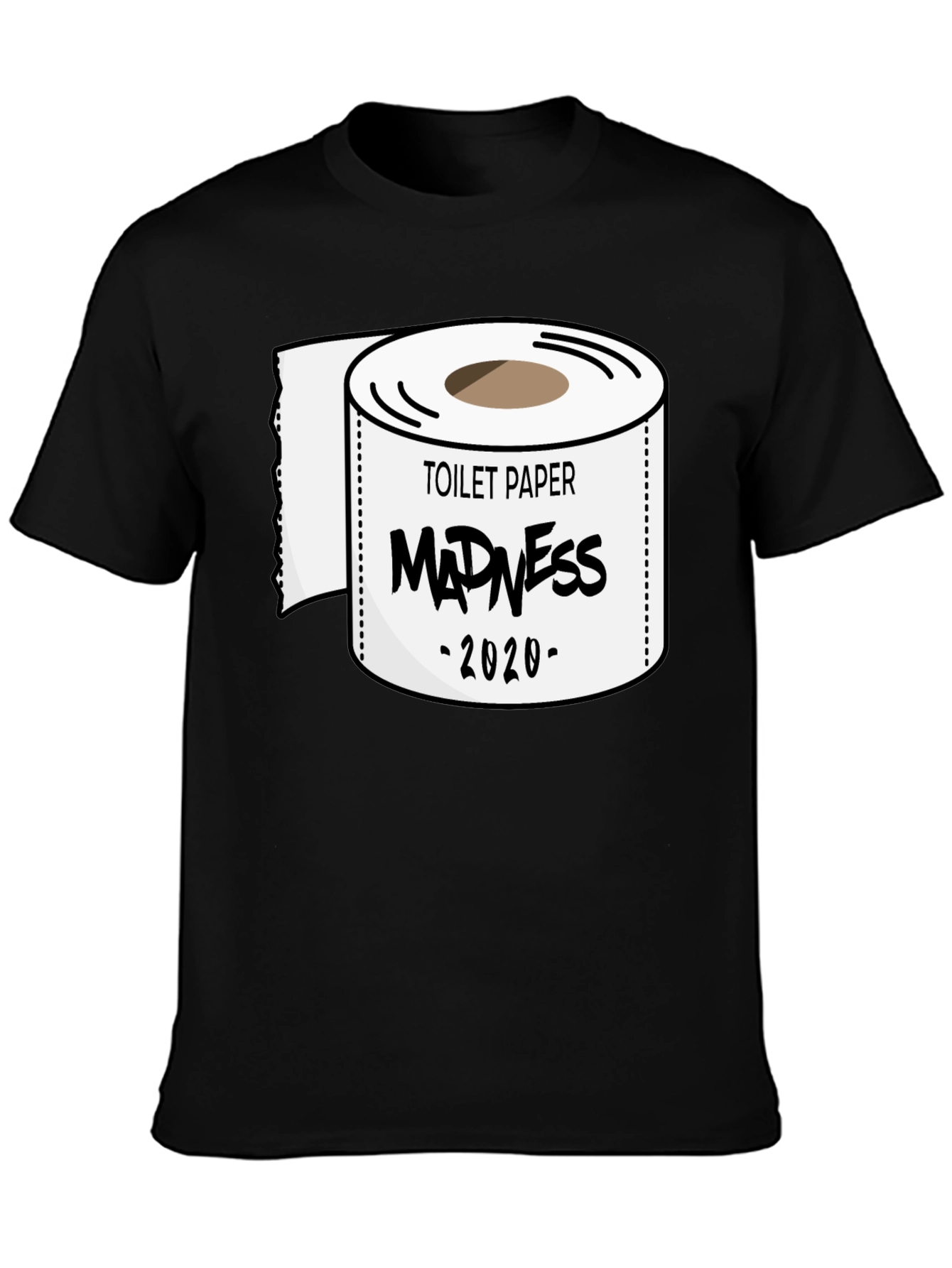 Toilet Paper Madness 2020 Black T-Shirt