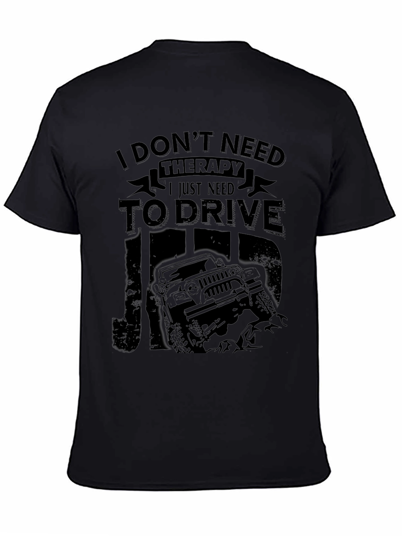 I Just Need to Drive Jeep T-Shirt