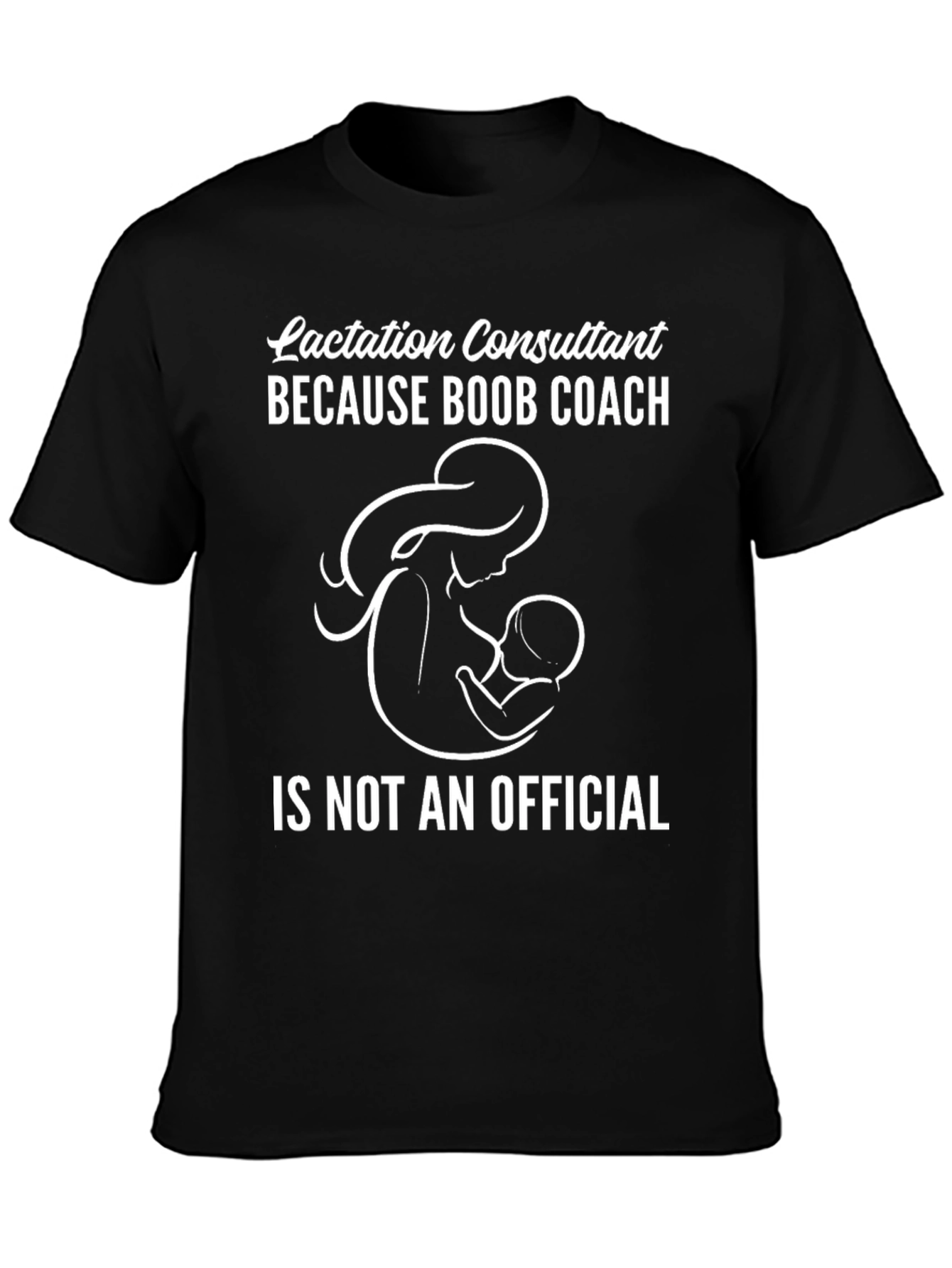 Lactation Consultant Humor T-Shirt - Boob Coach