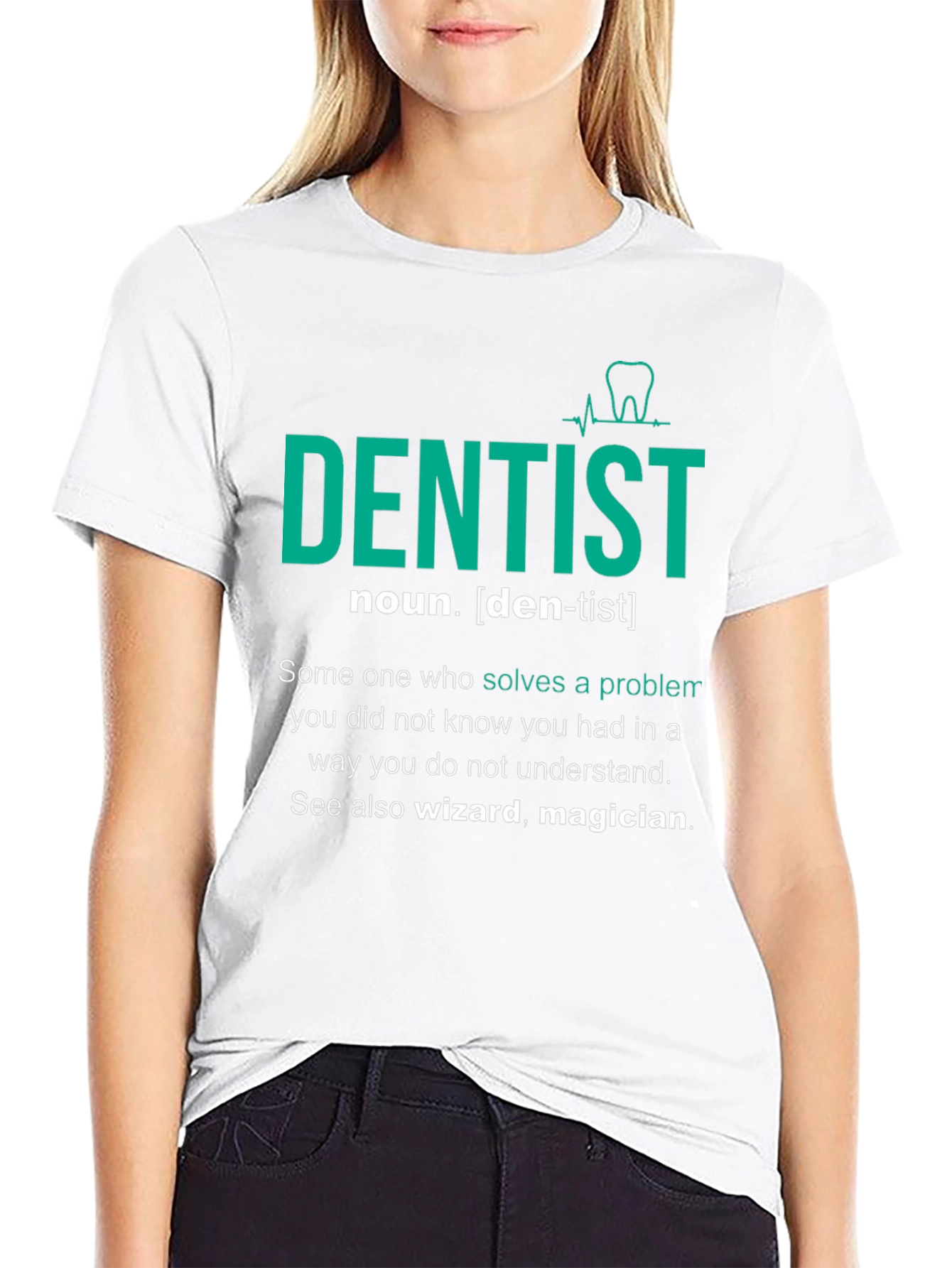 Dentist Definition T-Shirt - Gift for Dental Professionals