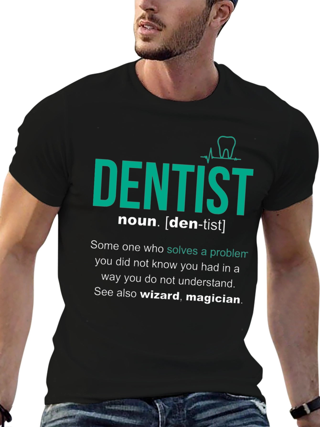 Dentist Definition T-Shirt - Gift for Dental Professionals