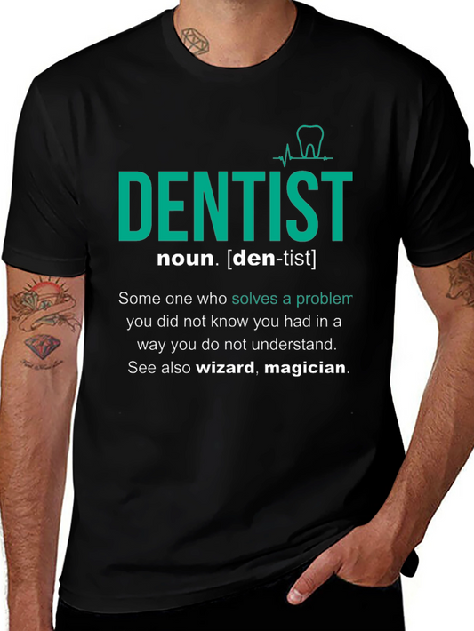 Dentist Definition T-Shirt - Gift for Dental Professionals