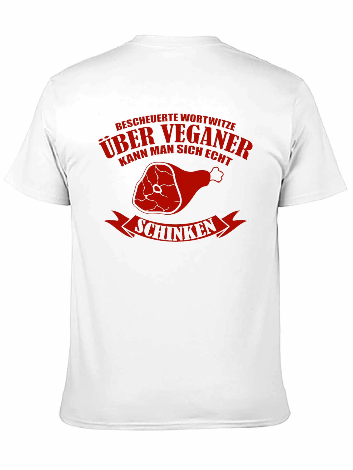 Vegan Humor T-Shirt - Schinken Design