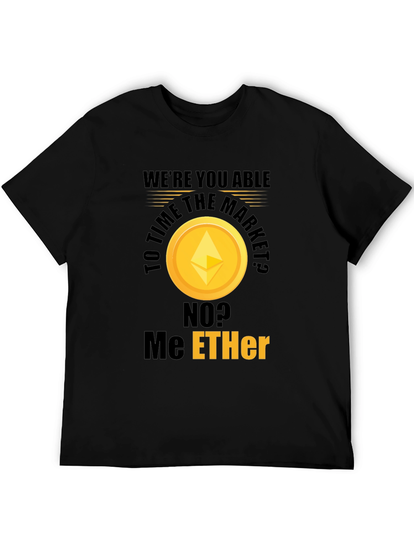 Ethereum Market T-Shirt - Crypto Humor