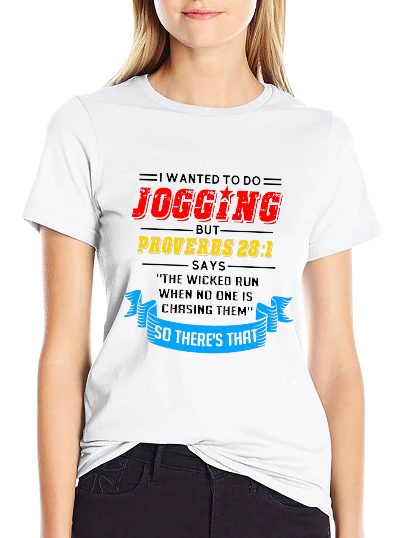 Funny Jogging T-Shirt - Proverbs 28:1