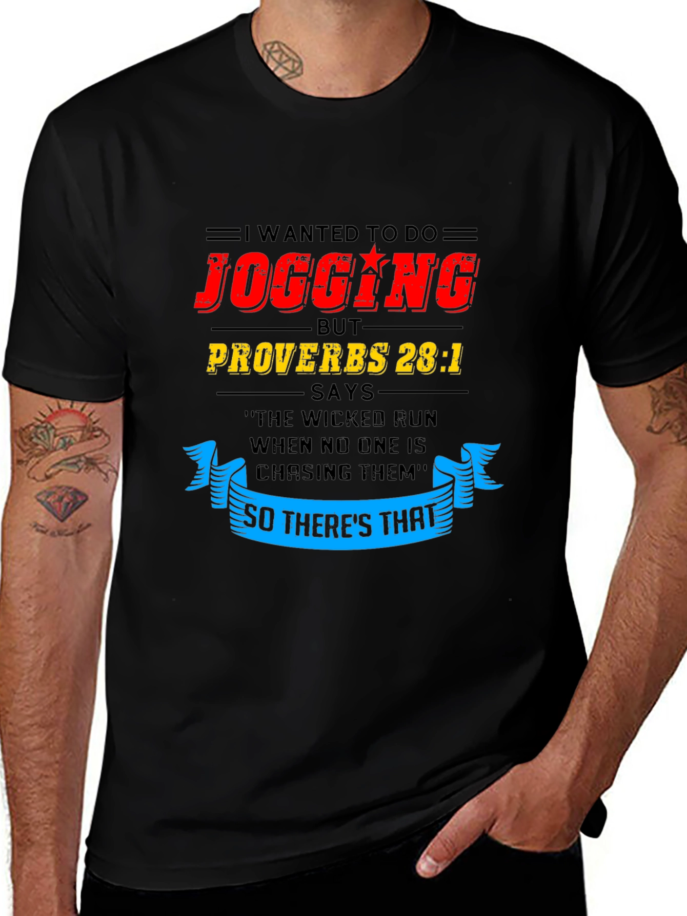 Funny Jogging T-Shirt - Proverbs 28:1