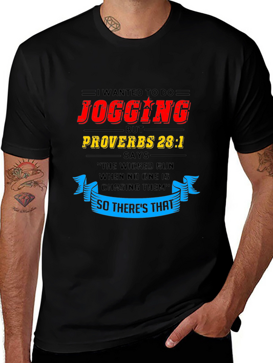 Funny Jogging T-Shirt - Proverbs 28:1
