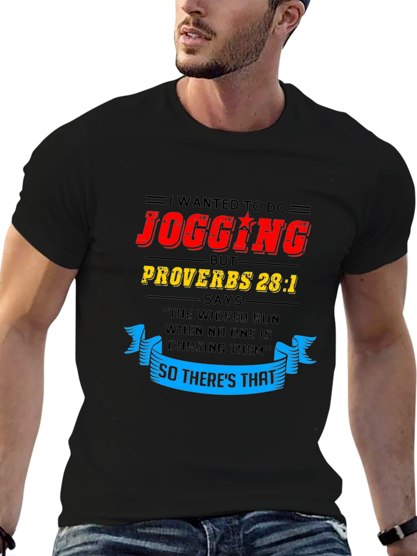 Funny Jogging T-Shirt - Proverbs 28:1