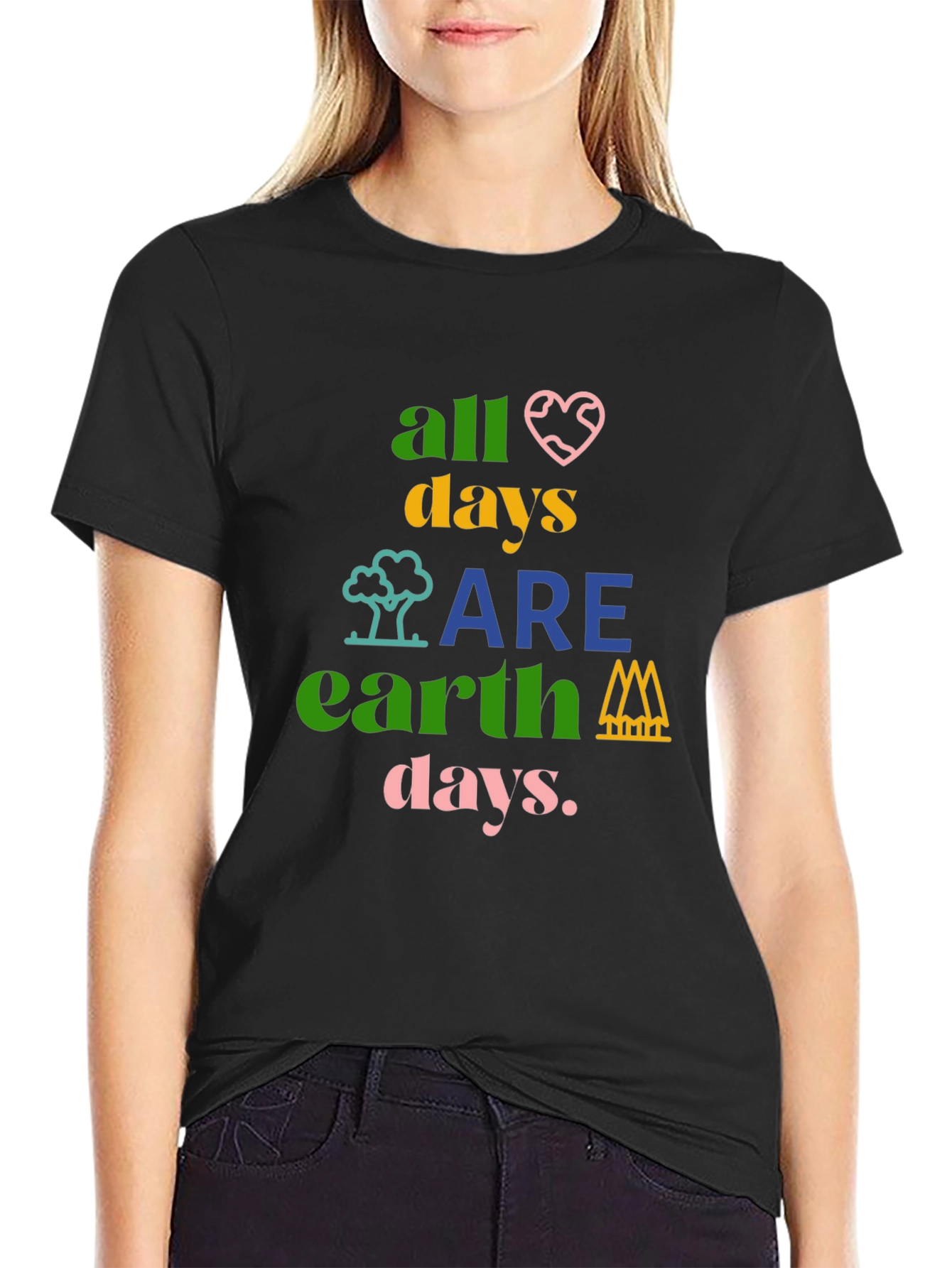 All Days Are Earth Days Graphic T-Shirt