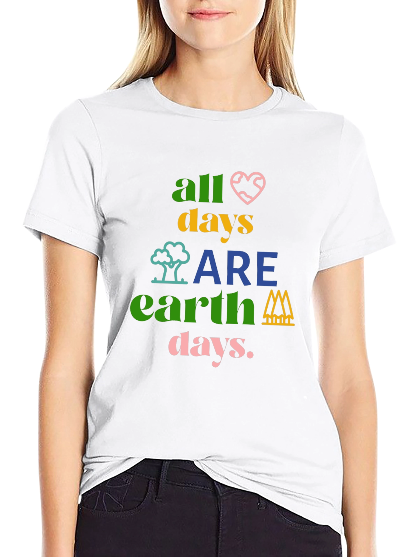 All Days Are Earth Days Graphic T-Shirt