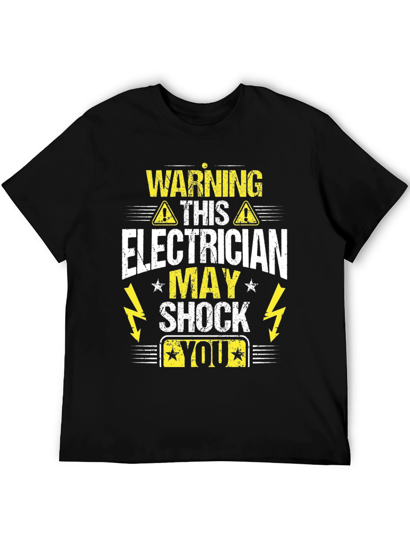 Warning Electrician May Shock You T-Shirt