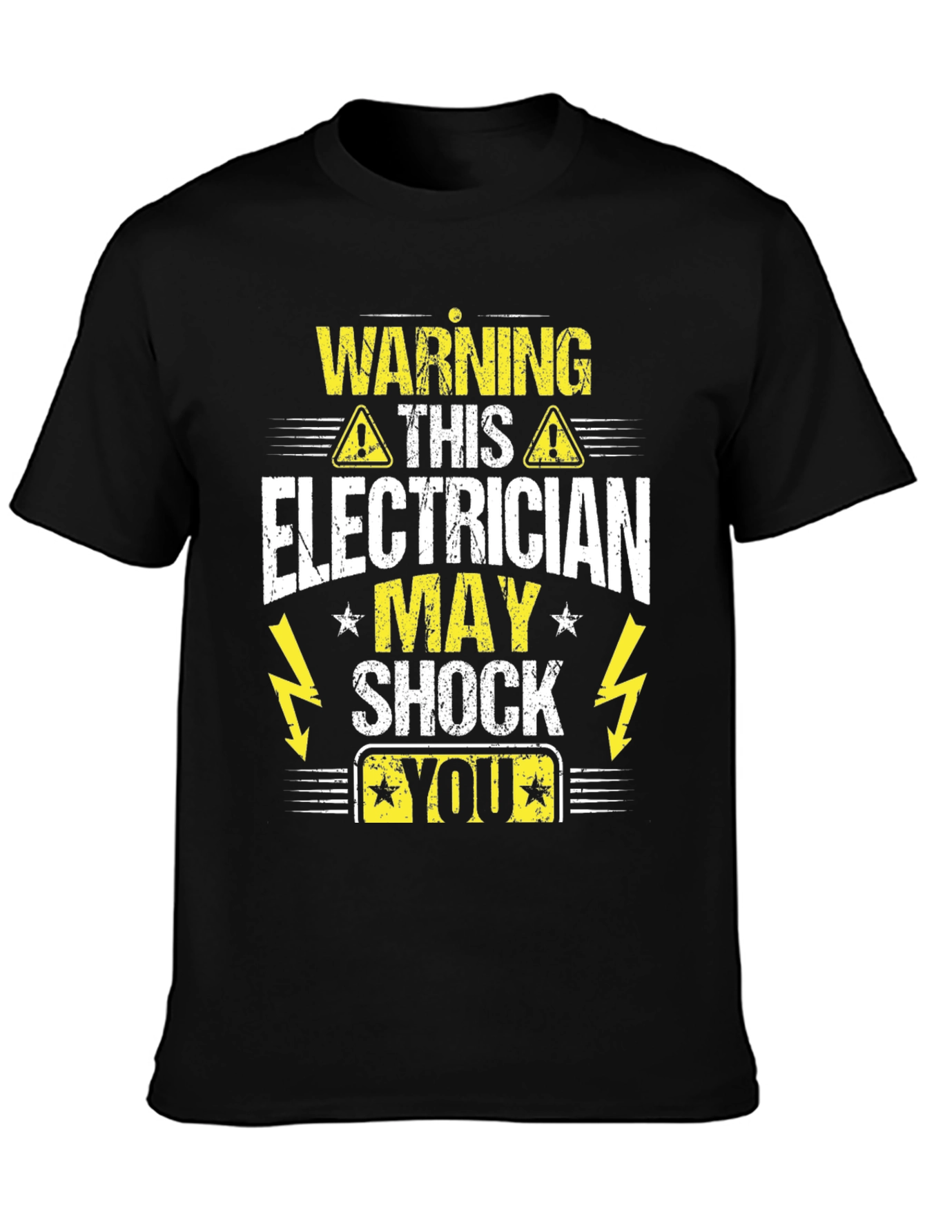 Warning Electrician May Shock You T-Shirt