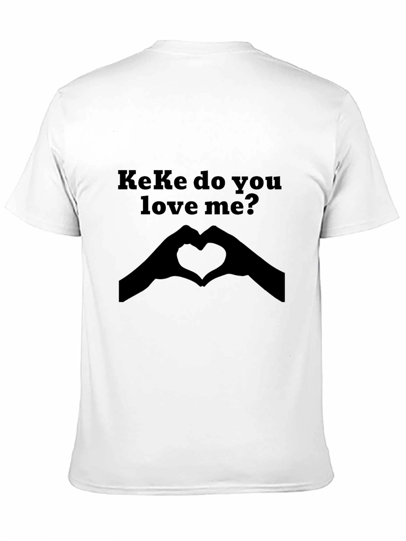 Keke Do You Love Me? Graphic T-Shirt