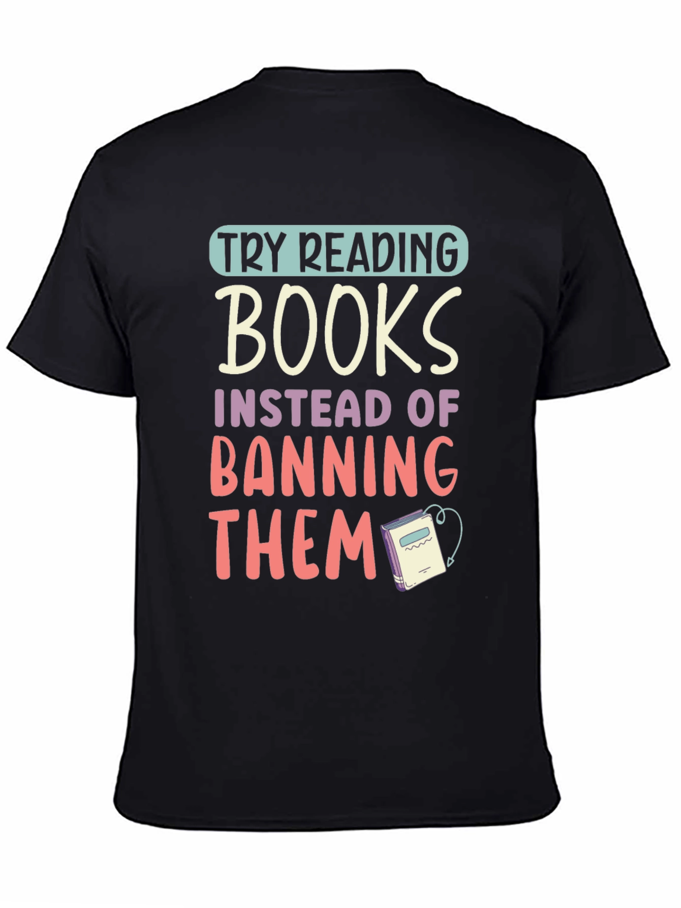 Try Reading Books Graphic Tee