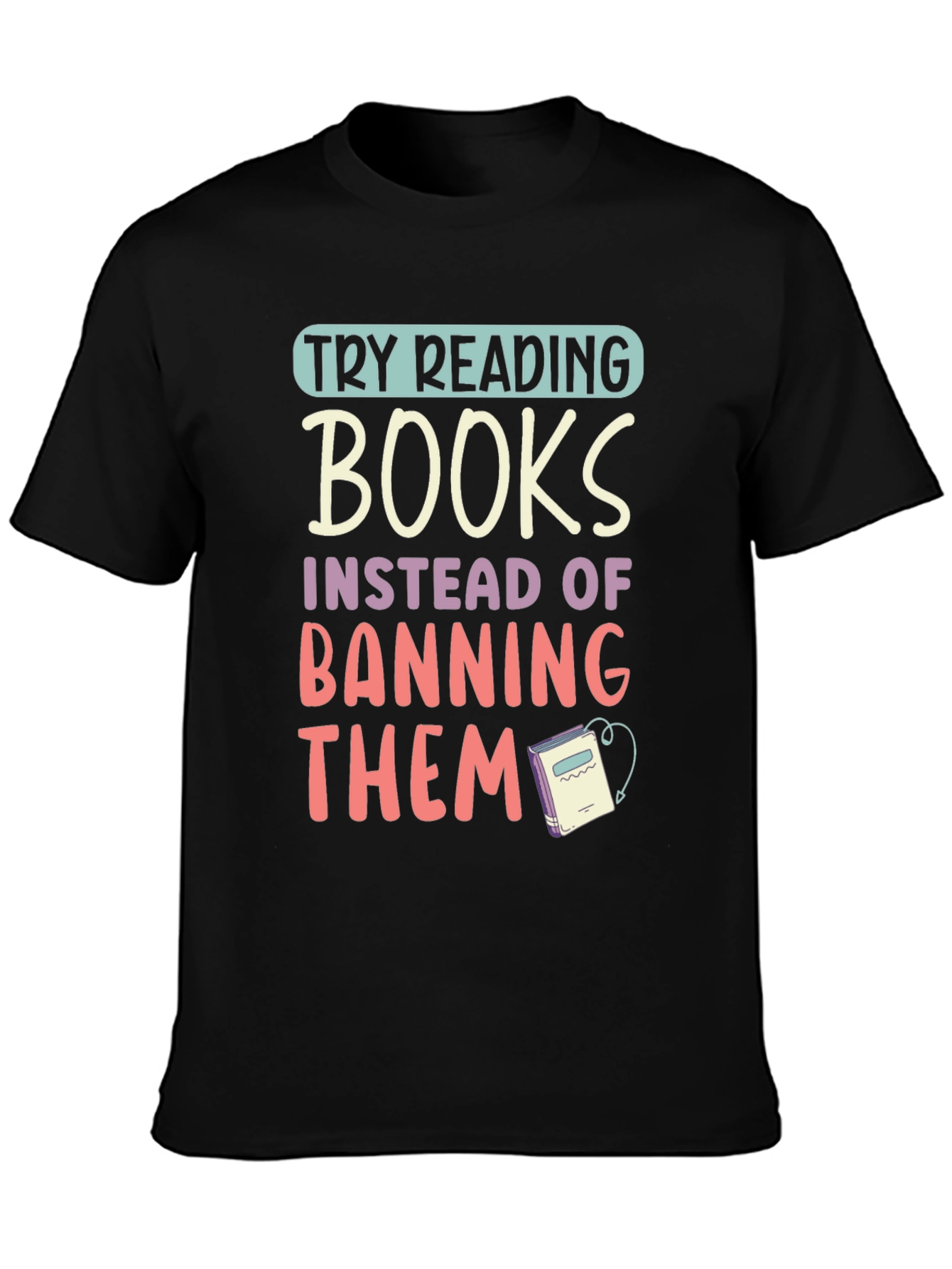 Try Reading Books Graphic Tee