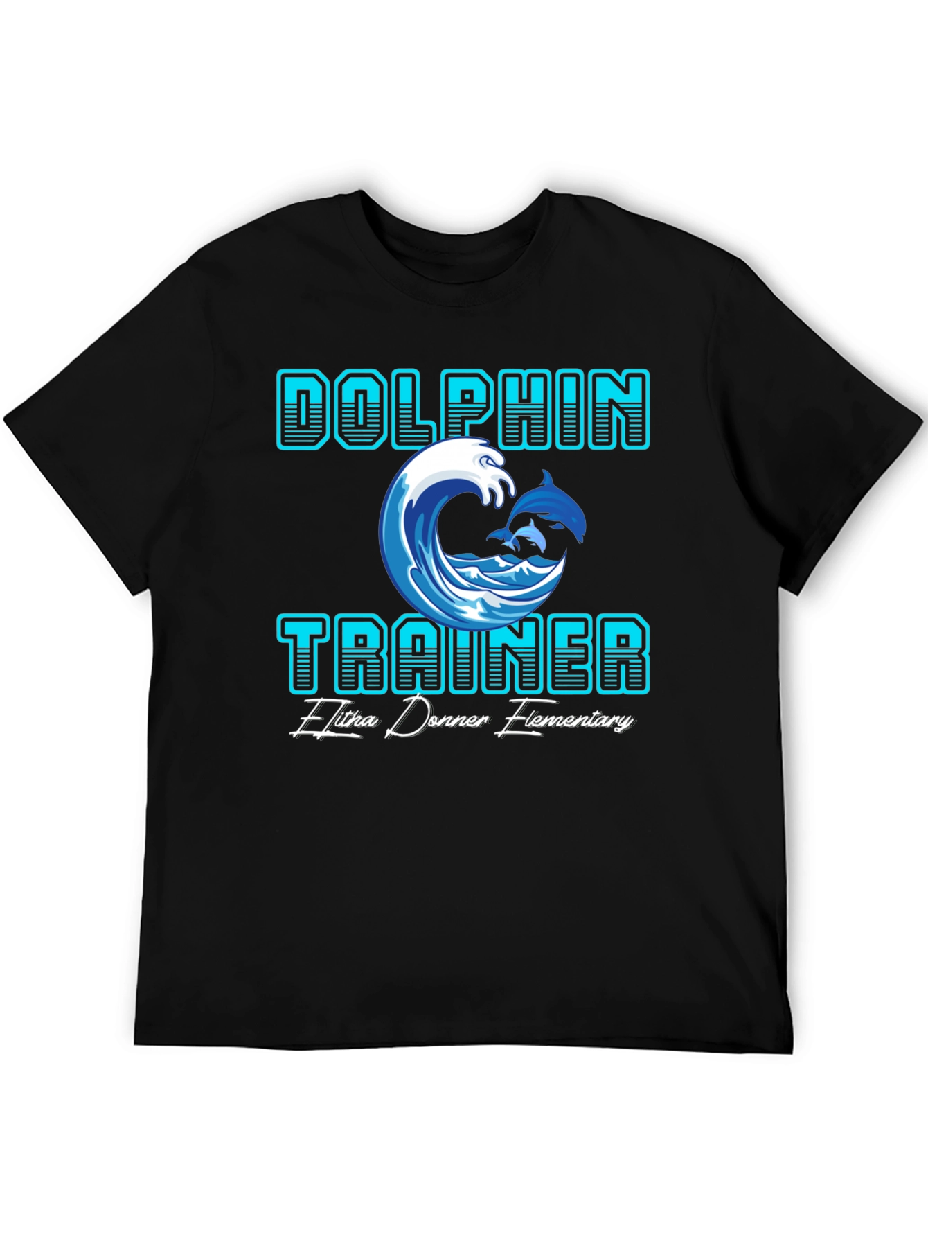 Dolphin Trainer T-Shirt - Elitha Donner Elementary School
