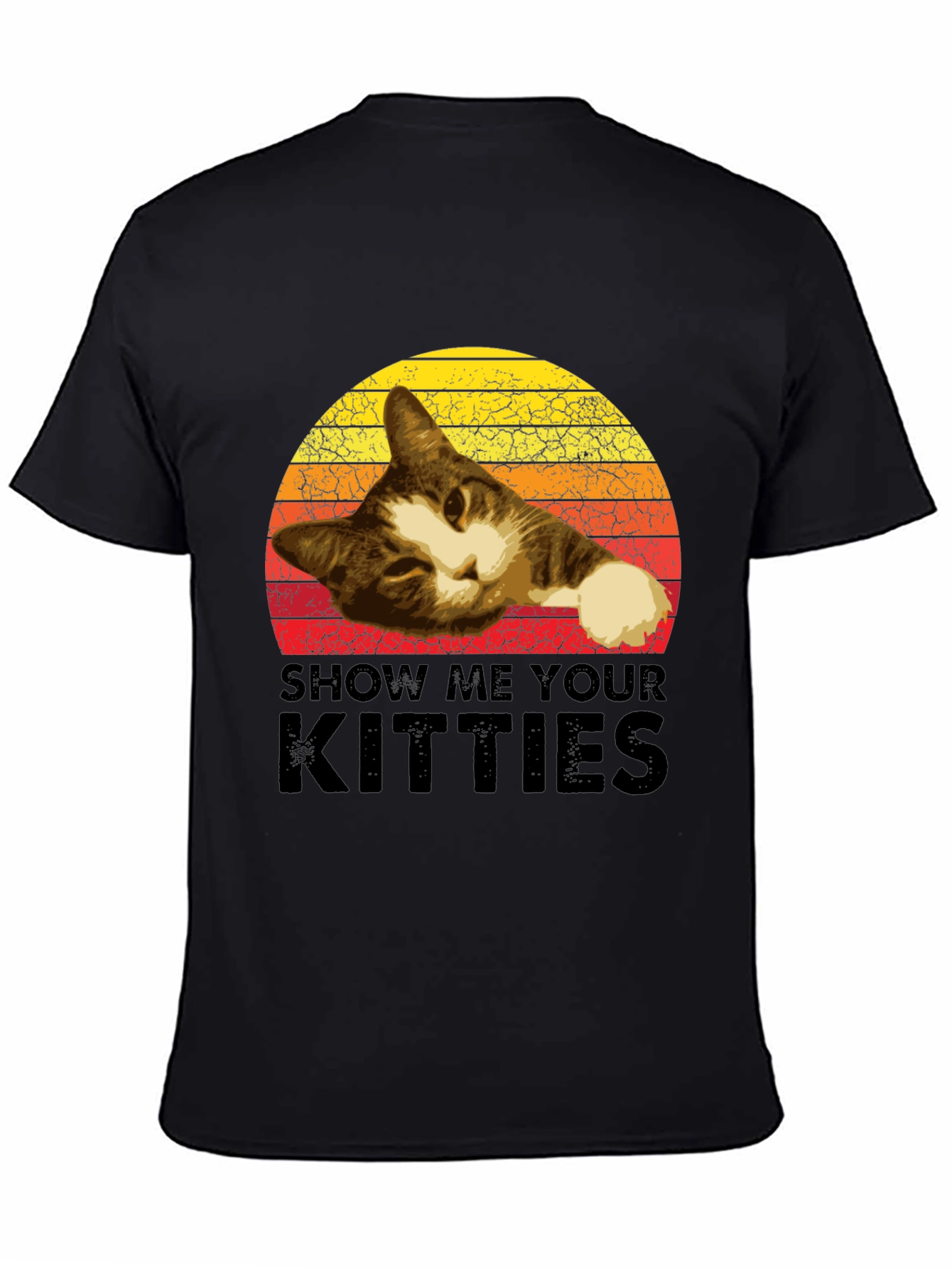 Show Me Your Kitties T-Shirt Cat Lover Tee