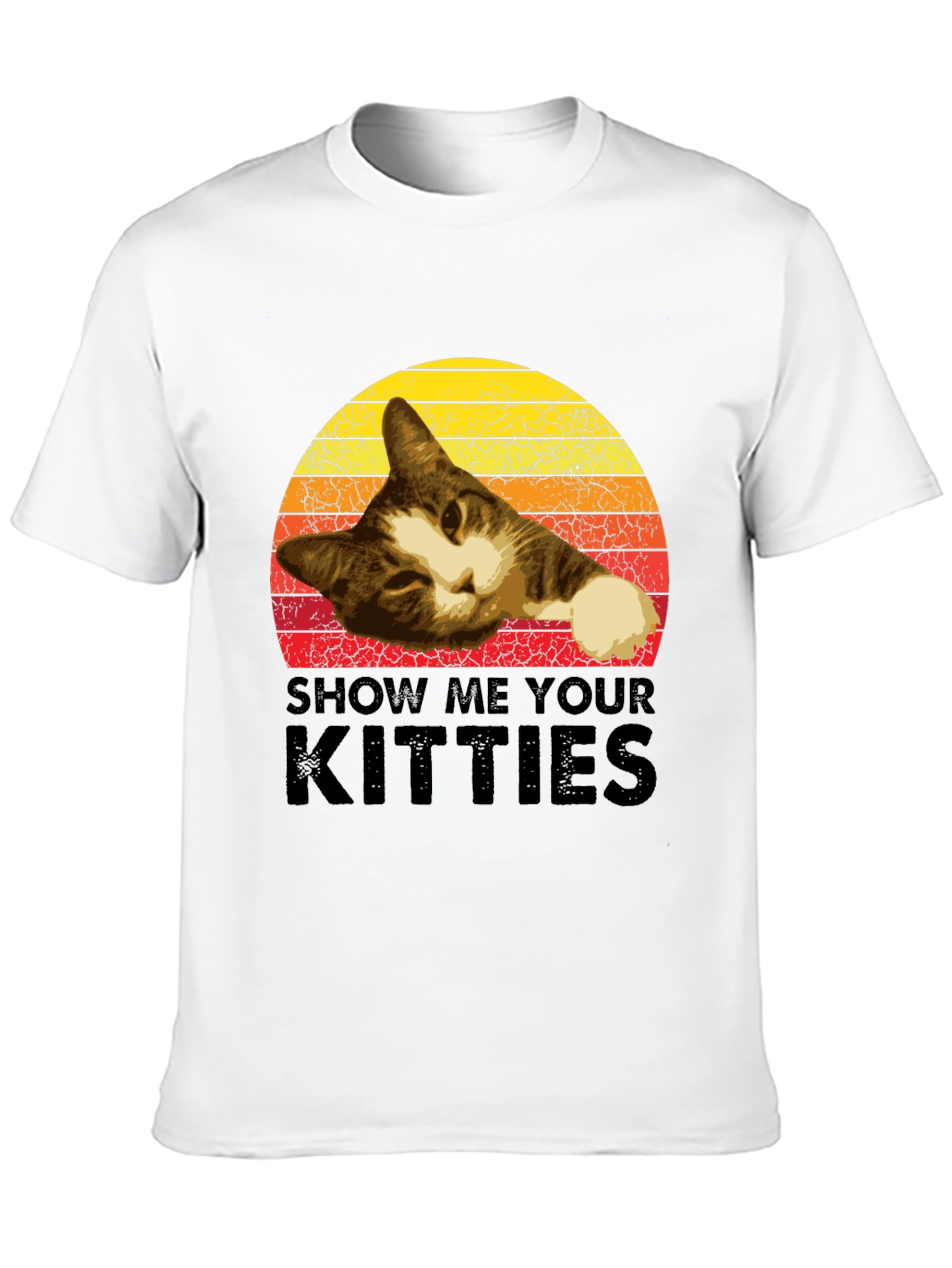 Show Me Your Kitties T-Shirt Cat Lover Tee