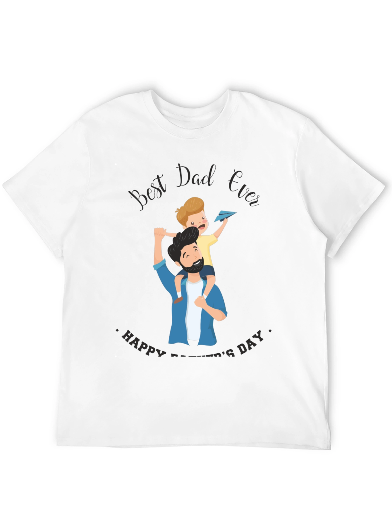 Best Dad Ever Graphic T-Shirt