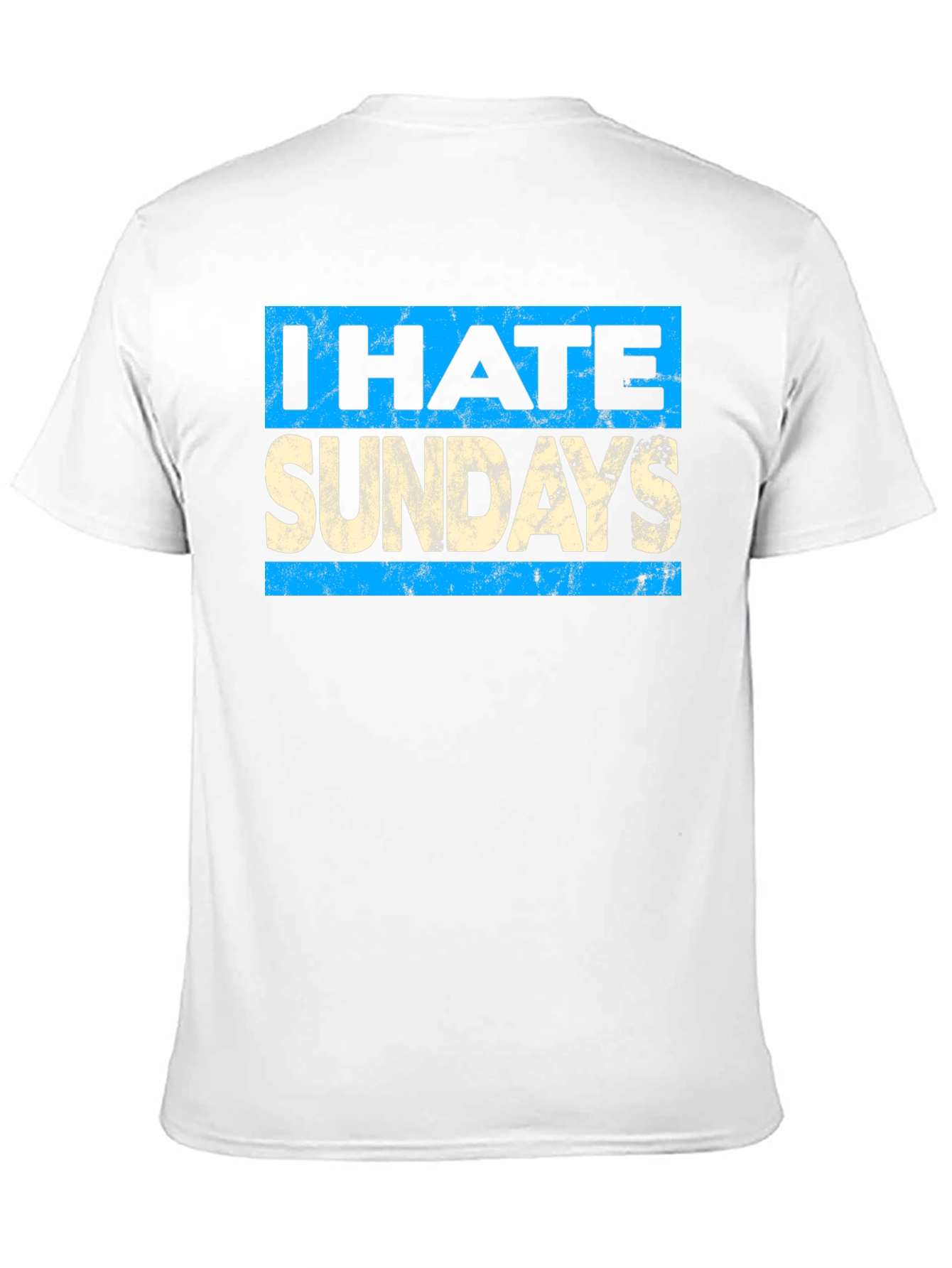I Hate Sundays Graphic T-Shirt - Unisex Cotton Tee
