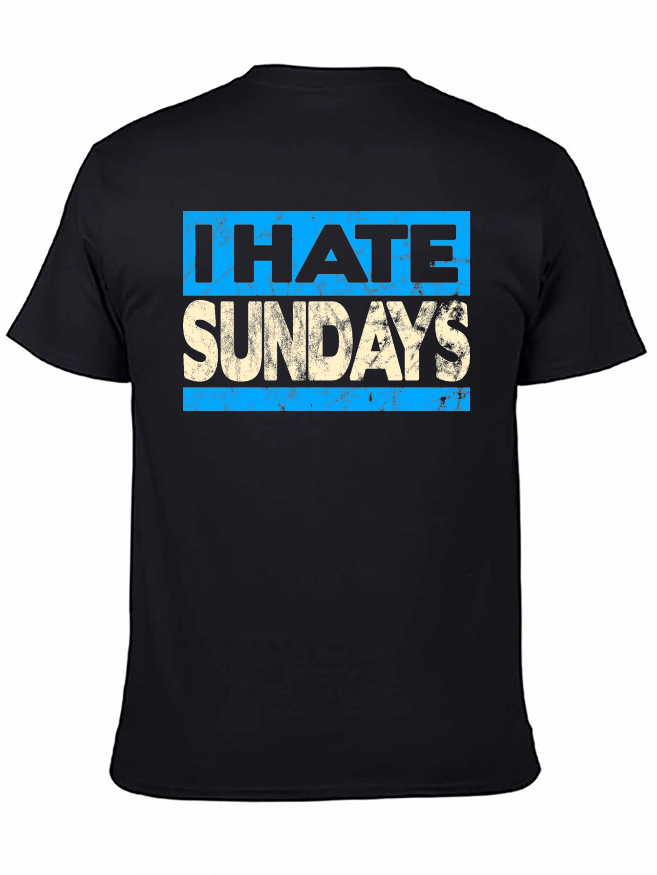 I Hate Sundays Graphic T-Shirt - Unisex Cotton Tee