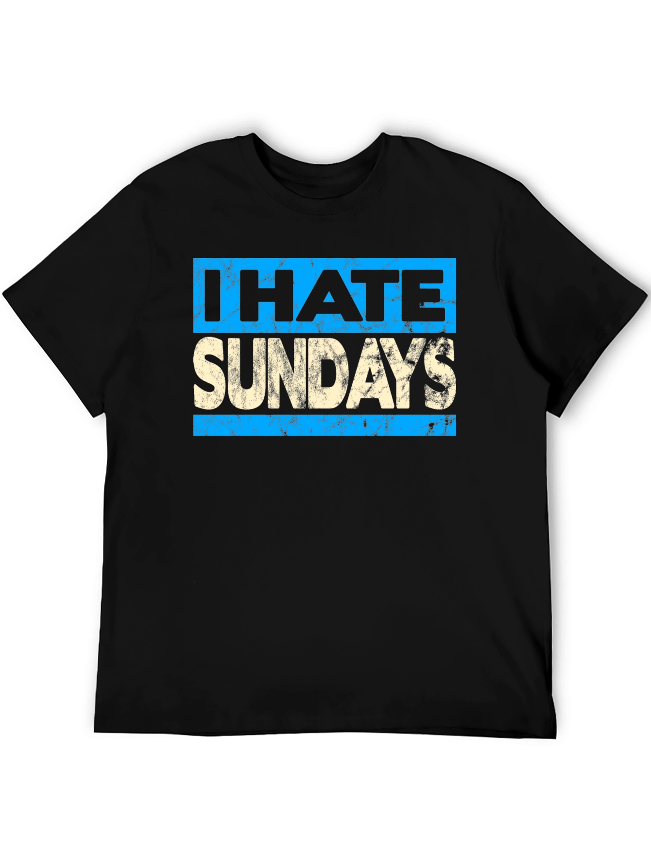 I Hate Sundays Graphic T-Shirt - Unisex Cotton Tee