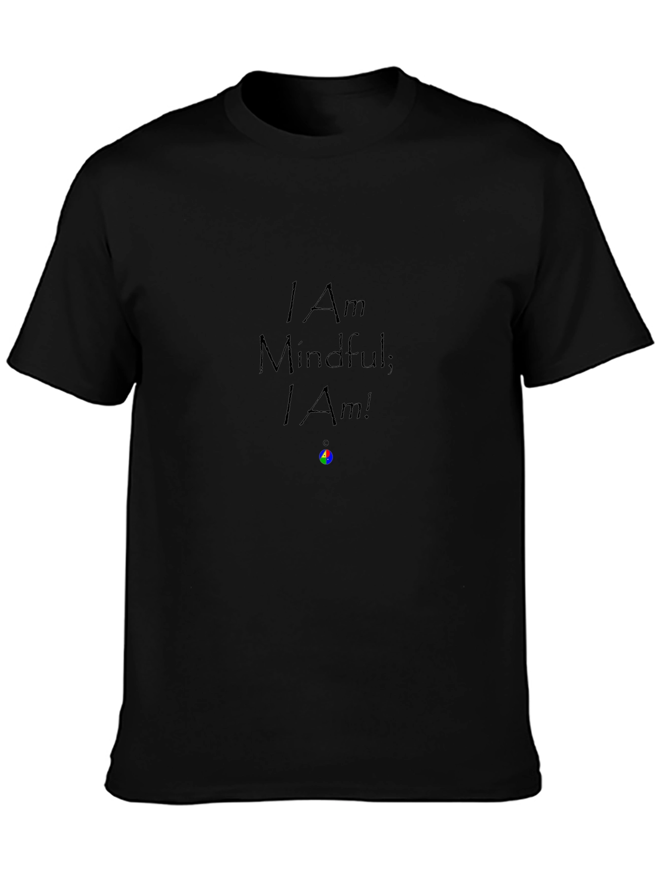 Mindful I Am T-Shirt - Black