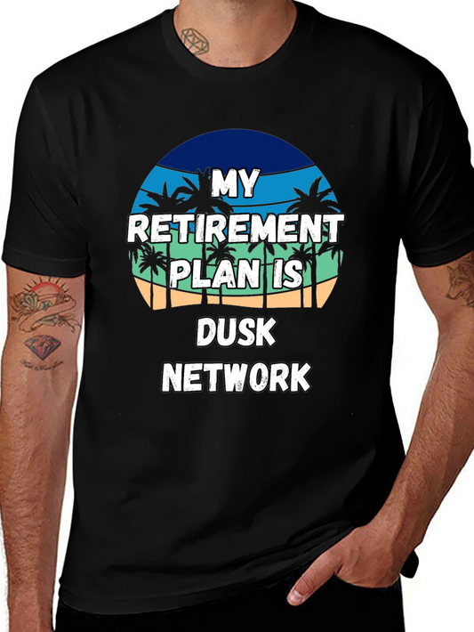 Retirement Plan Dusk Network T-Shirt