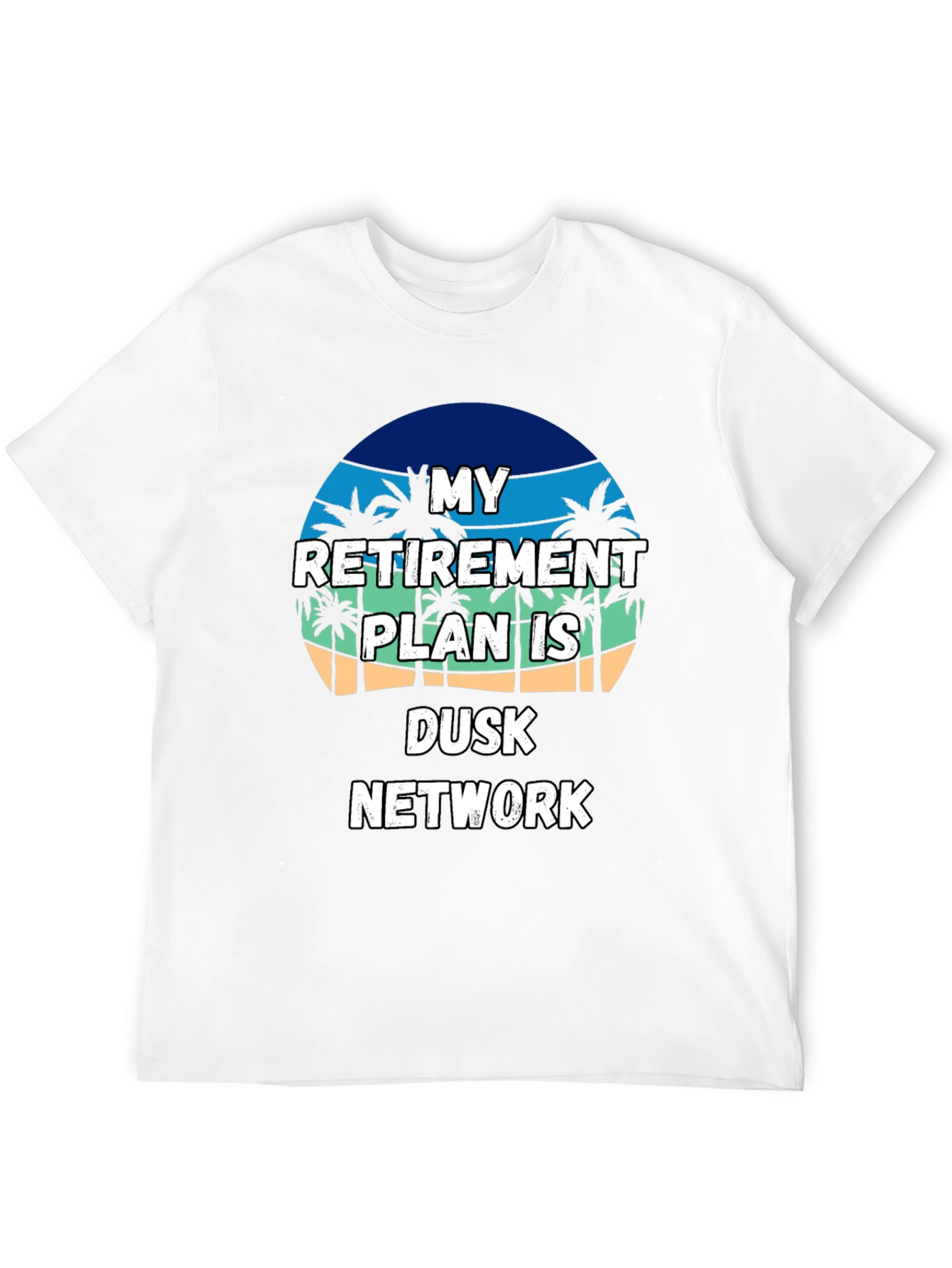 Retirement Plan Dusk Network T-Shirt