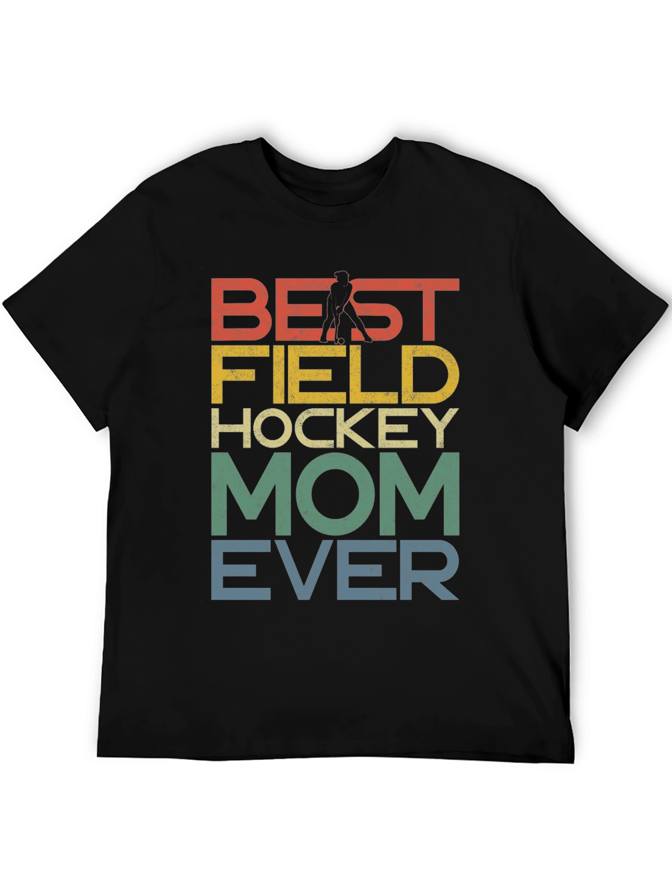 Best Field Hockey Mom Ever Graphic Tee