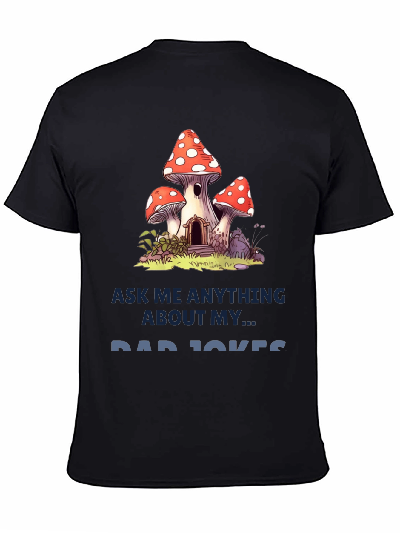 Dad Jokes T-Shirt with Mushroom House Graphic
