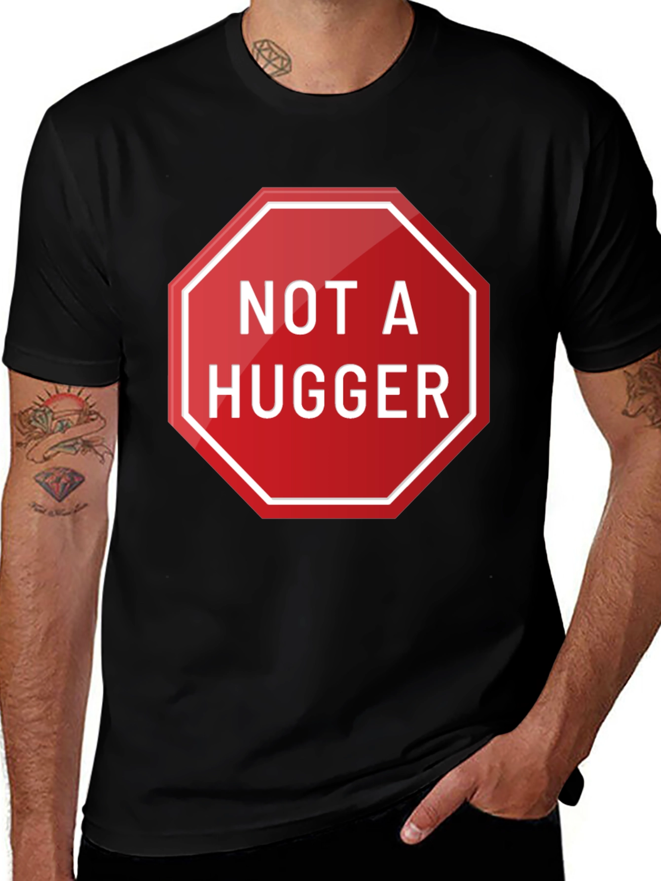 Not A Hugger Graphic T-Shirt - Funny Slogan Tee