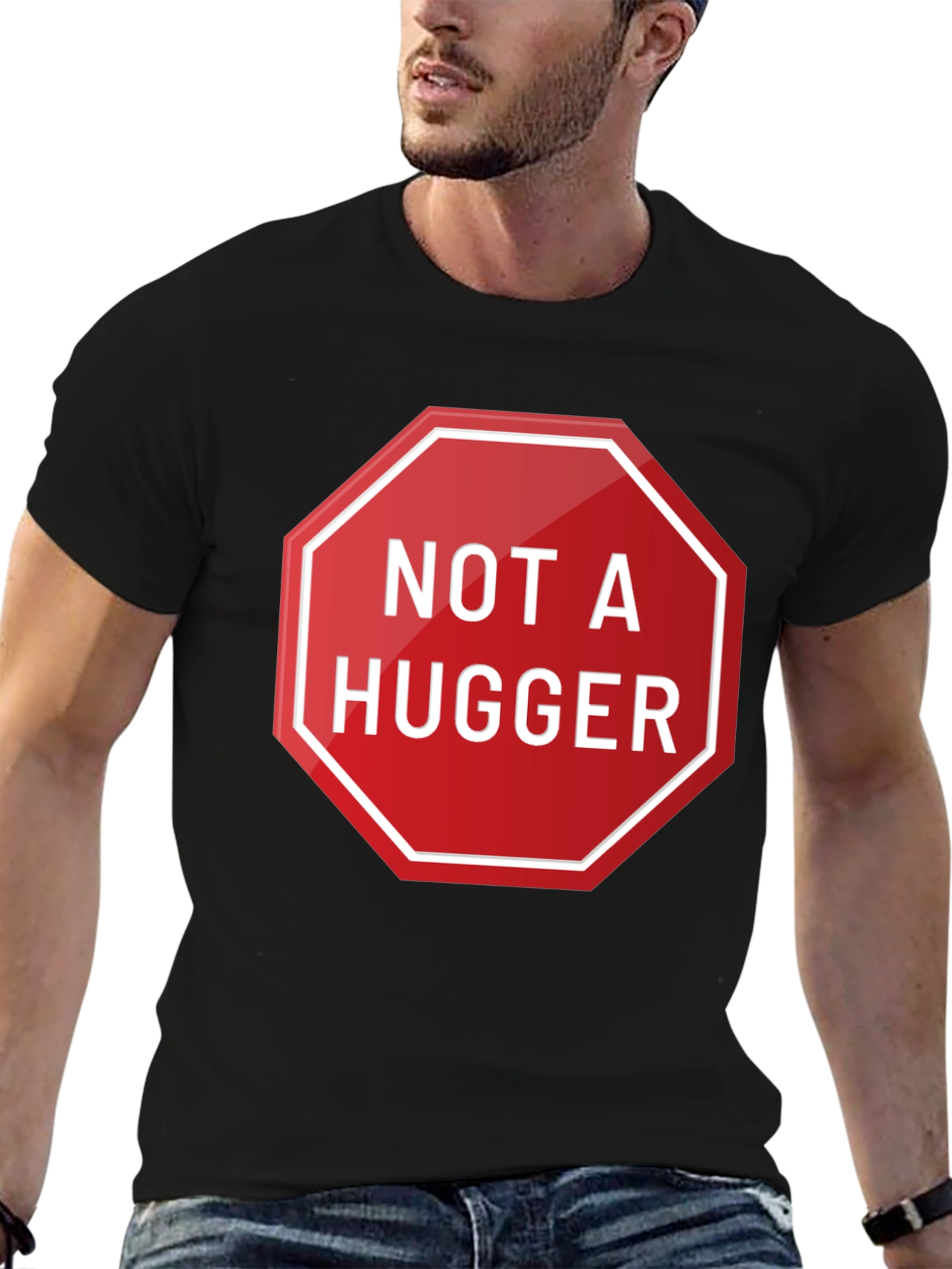 Not A Hugger Graphic T-Shirt - Funny Slogan Tee