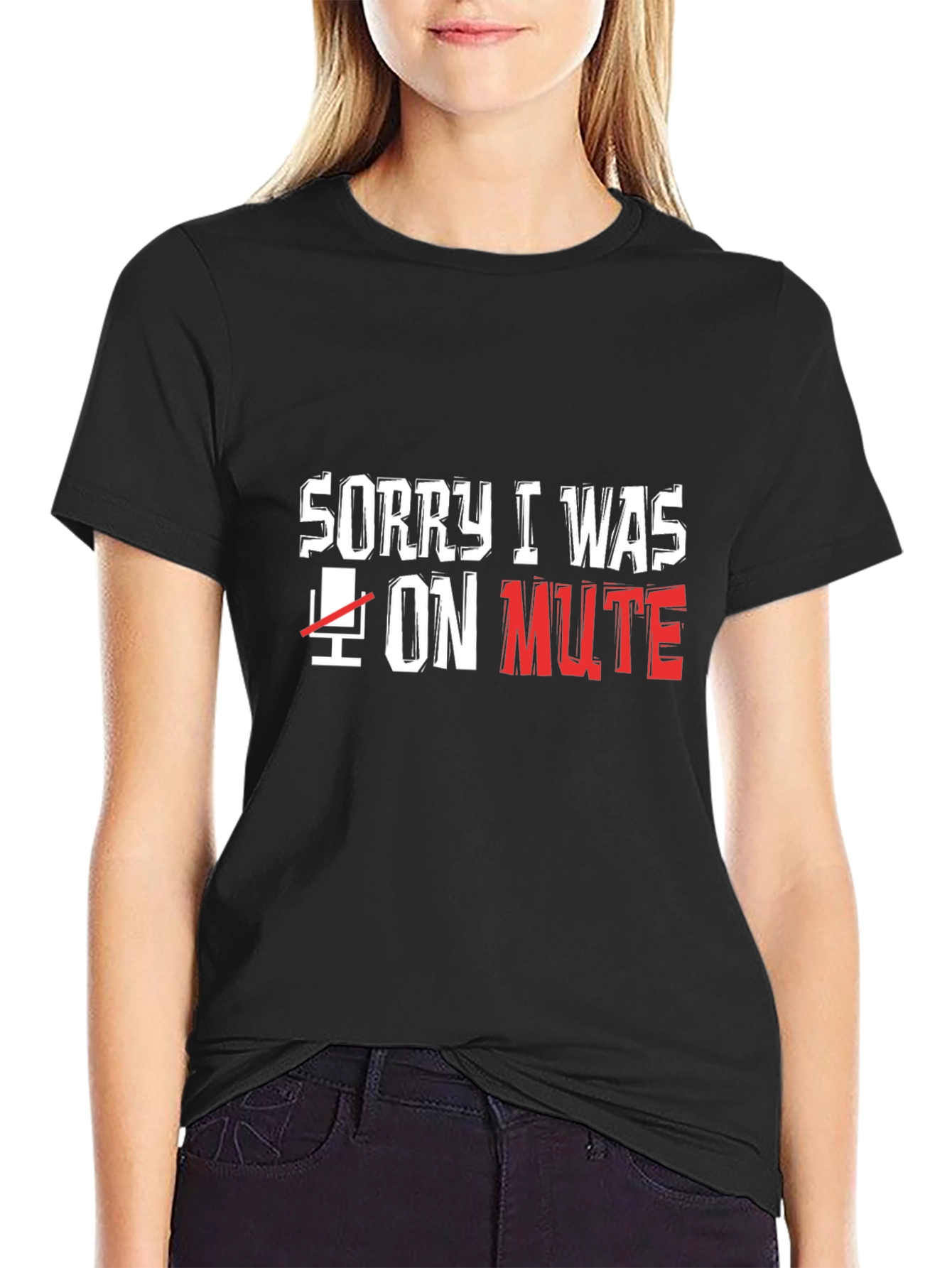Sorry I Was on Mute Black T-Shirt