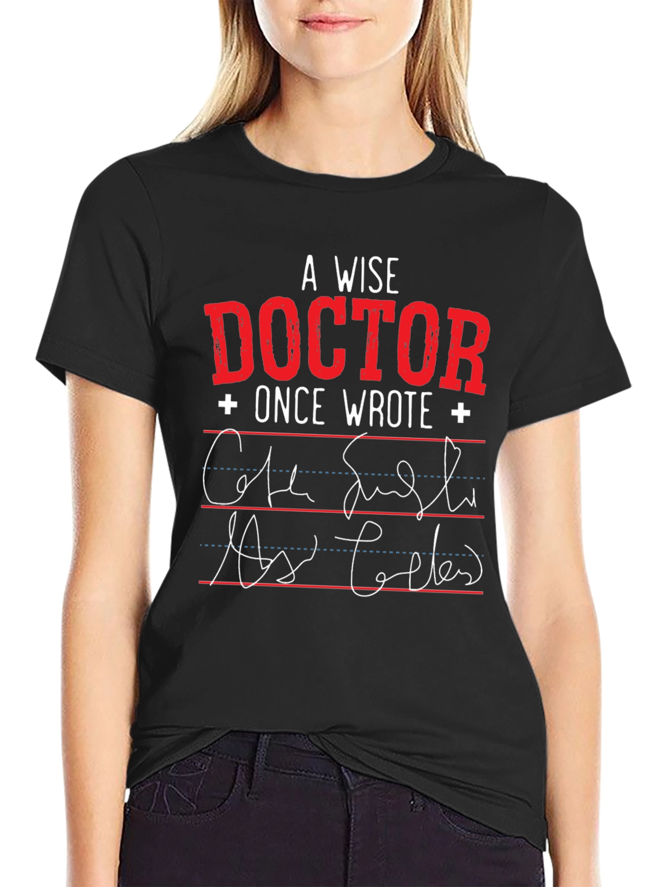 A Wise Doctor T-Shirt: Prescription Humor