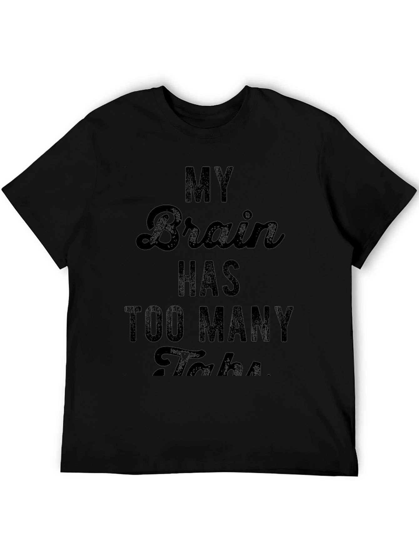 My Brain Has Too Many Tabs Black Graphic Tee