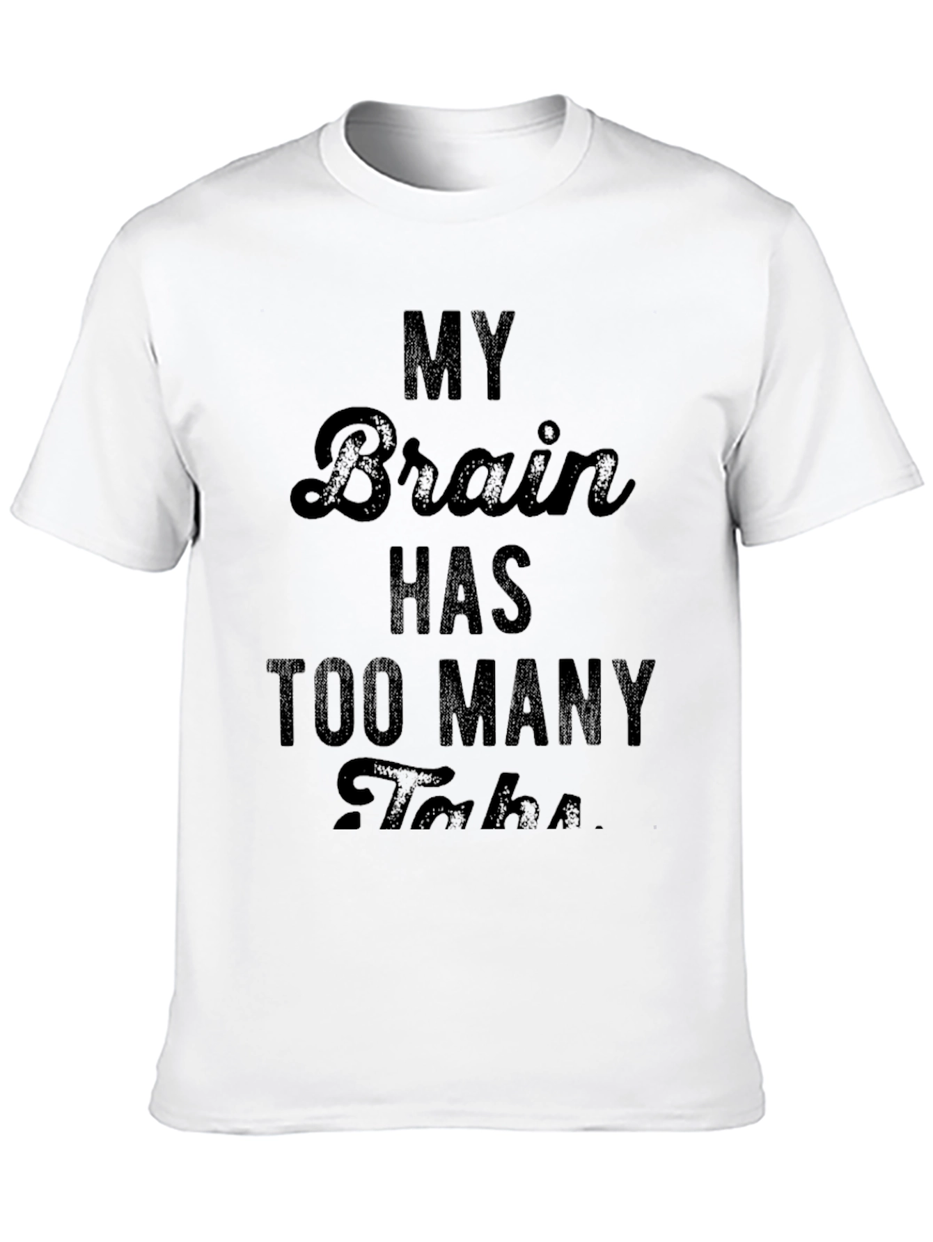 My Brain Has Too Many Tabs Black Graphic Tee